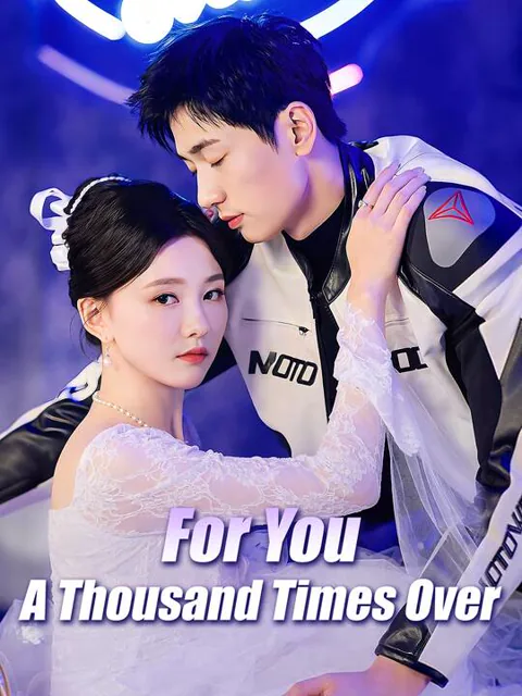 For You, A Thousand Times Over cover image — watch all 60 episodes free in HD