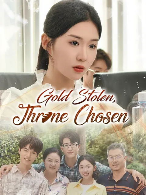 Gold Stolen, Throne Chosen cover image — watch all 62 episodes free in HD