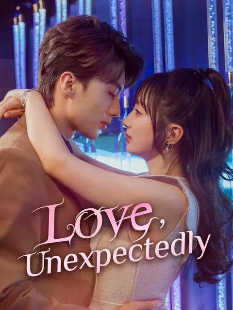 Love, Unexpectedly cover image — watch all 102 episodes free in HD