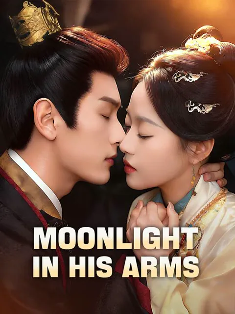 Moonlight in His Arms cover image — watch all 65 episodes free in HD