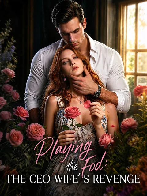 Playing the Fool: The CEO Wife’s Revenge cover image — watch all 48 episodes free in HD