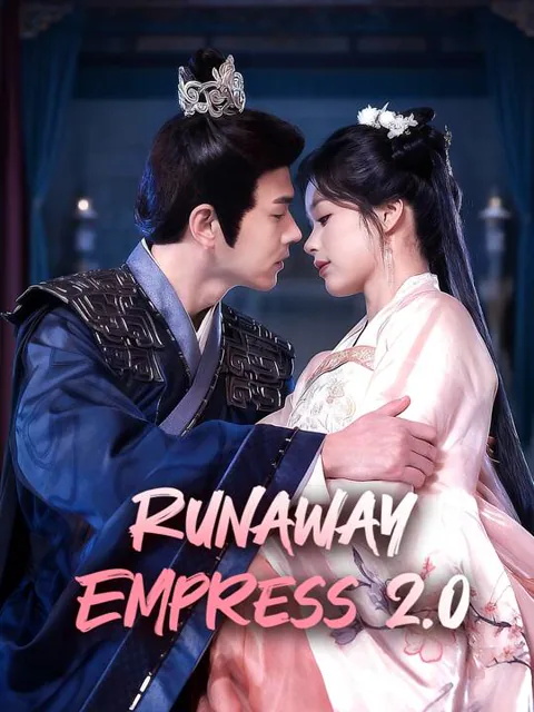 Runaway Empress 2.0 cover image — watch all 78 episodes free in HD