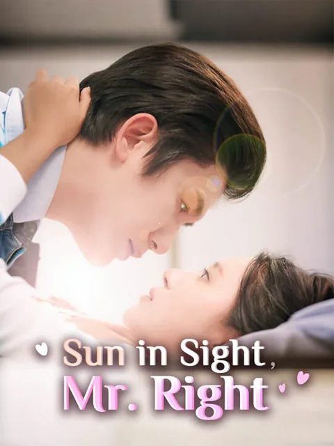 Sun in Sight, Mr. Right cover image — watch all 92 episodes free in HD