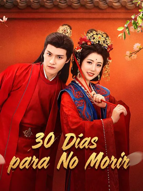30 Días para No Morir portada — ver los 66 episodios gratis en HD