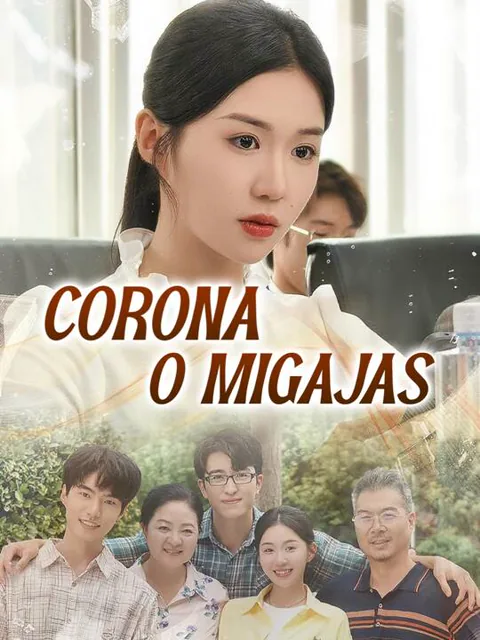 Corona o Migajas portada — ver los 62 episodios gratis en HD