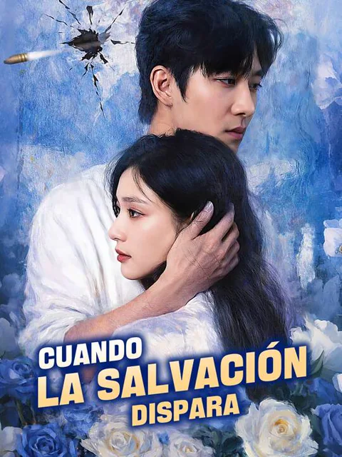 Cuando la Salvación Dispara portada — ver los 68 episodios gratis en HD