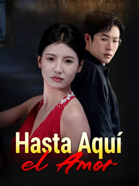 Hasta Aquí el Amor portada — ver los 72 episodios gratis en HD