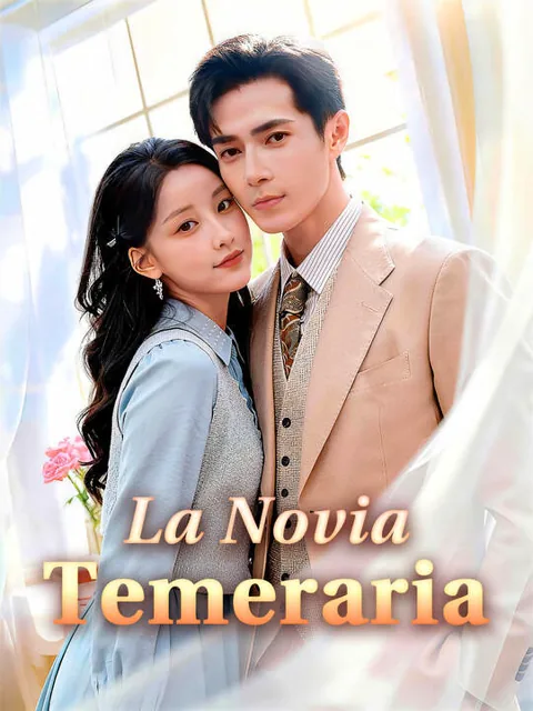 La Novia Temeraria portada — ver los 89 episodios gratis en HD