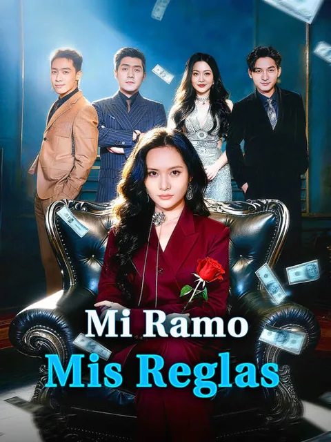 Mi Ramo, Mis Reglas portada — ver los 47 episodios gratis en HD