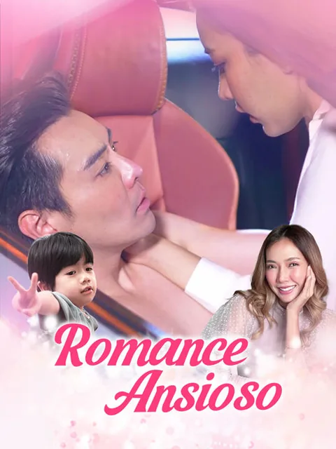 Romance Ansioso portada — ver los 70 episodios gratis en HD