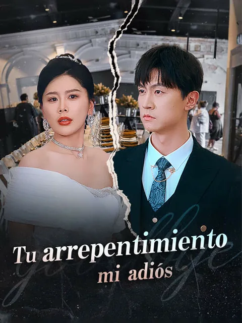 Tu arrepentimiento, mi adiós portada — ver los 73 episodios gratis en HD