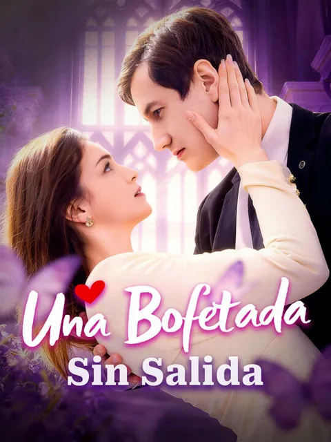 Una Bofetada, Sin Salida portada — ver los 60 episodios gratis en HD