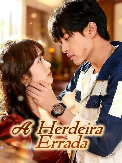 A Herdeira Errada capa — assistir aos 80 episódios grátis em HD