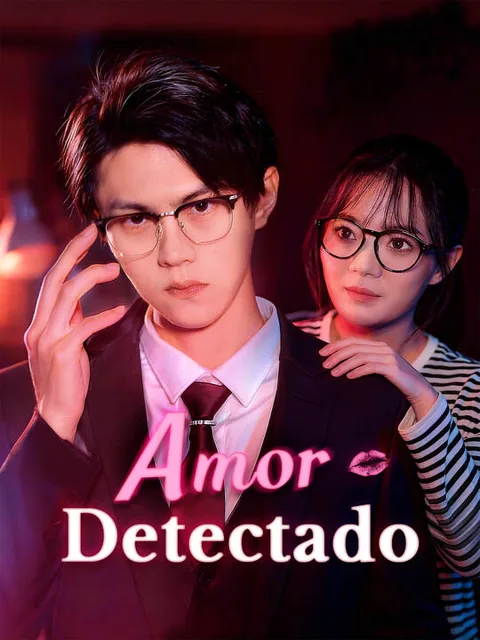 Amor Detectado capa — assistir aos 30 episódios grátis em HD