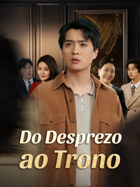 Do Desprezo ao Trono capa — assistir aos 31 episódios grátis em HD