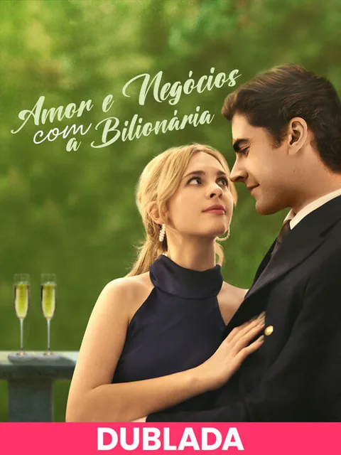 (DUBLADA)Amor e Negócios com a Bilionária capa — assistir aos 56 episódios grátis em HD