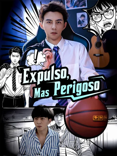 Expulso, Mas Perigoso capa — assistir aos 61 episódios grátis em HD
