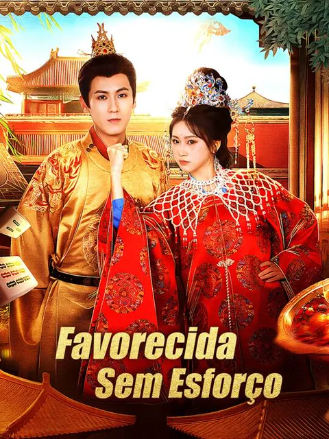 Favorecida Sem Esforço capa — assistir aos 72 episódios grátis em HD