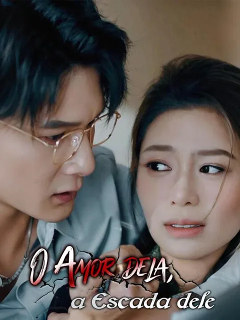 O Amor dela, a Escada dele capa — assistir aos 43 episódios grátis em HD