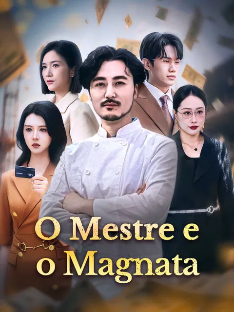 O Mestre e o Magnata capa — assistir aos 56 episódios grátis em HD