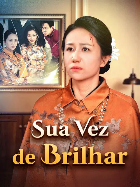 Sua Vez de Brilhar capa — assistir aos 30 episódios grátis em HD