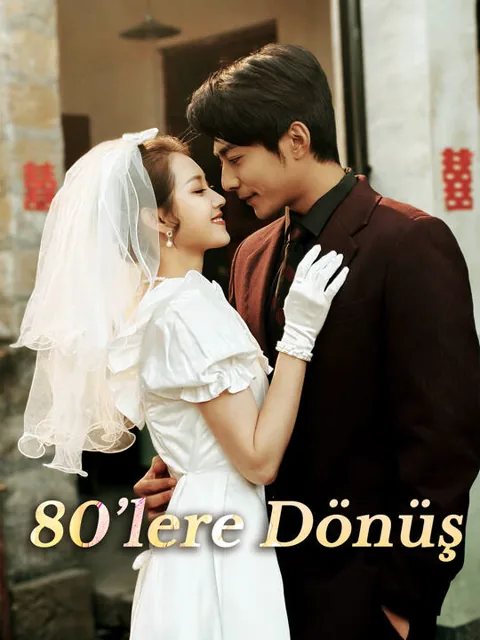 80’lere Dönüş dizisi kapak görseli — 61 bölüm full HD Türkçe izle