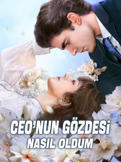 CEO’nun Gözdesi Nasıl Oldum dizisi kapak görseli — 55 bölüm full HD Türkçe izle