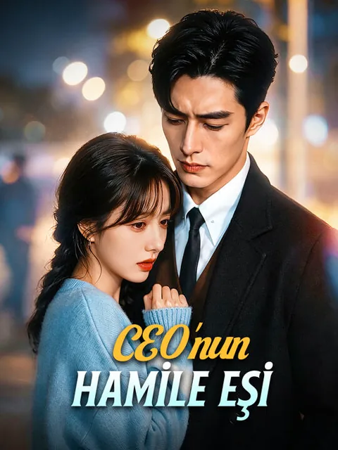 CEO'nun Hamile Eşi dizisi kapak görseli — 79 bölüm full HD Türkçe izle