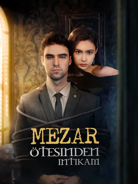 Mezar Ötesinden intikam dizisi kapak görseli — 63 bölüm full HD Türkçe izle