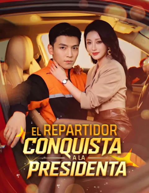 El repartidor conquista a la presidenta portada — ver los 61 episodios gratis en HD