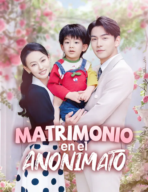 Matrimonio en el anonimato portada — ver los 60 episodios gratis en HD
