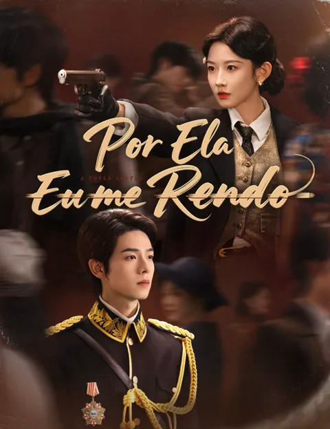 Por Ela, Eu me Rendo capa — assistir aos 75 episódios grátis em HD
