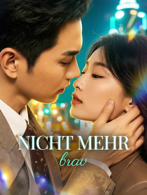 Nicht mehr brav Cover — alle 62 Folgen kostenlos in HD ansehen