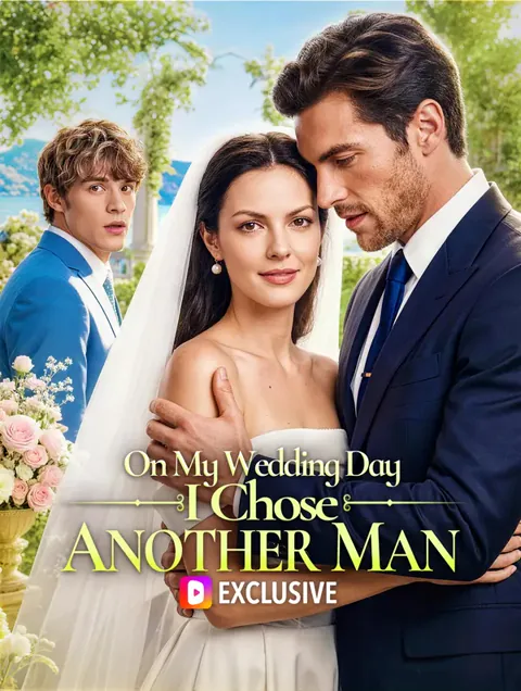On My Wedding Day, I Chose Another Man cover image — watch all 60 episodes free in HD