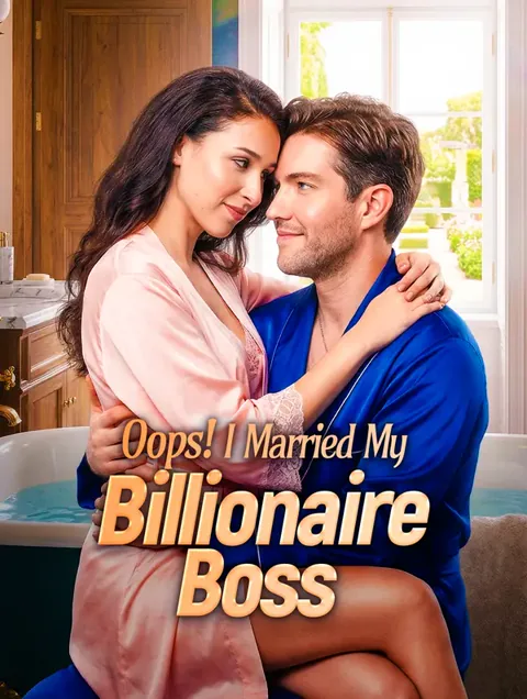 Oops! I Married My Billionaire Boss cover image — watch all 60 episodes free in HD