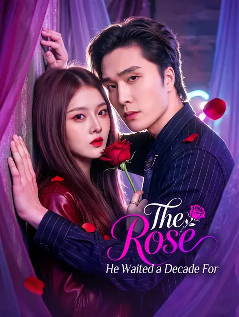 The Rose He Waited a Decade For(Dubbed) cover image — watch all 80 episodes free in HD