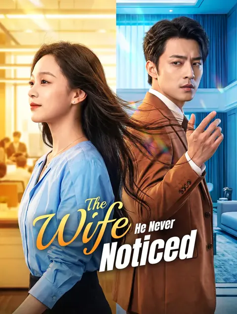 The Wife He Never Noticed(Dubbed) cover image — watch all 72 episodes free in HD