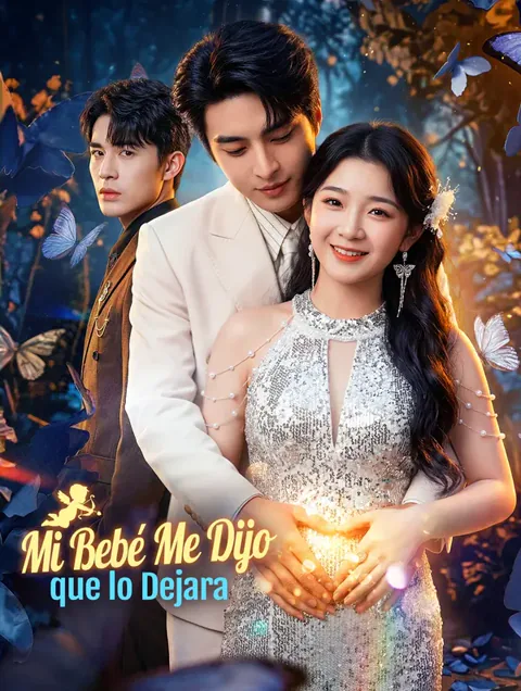 Mi Bebé Me Dijo que lo Dejara(Doblado) portada — ver los 80 episodios gratis en HD