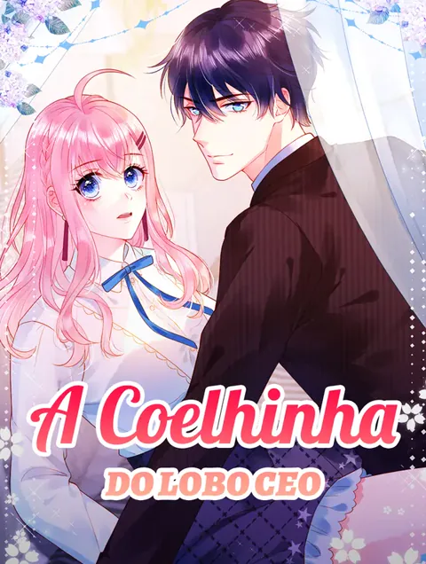 A Coelhinha do Lobo CEO capa — assistir aos 12 episódios grátis em HD