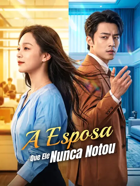 A Esposa Que Ele Nunca Notou(Dublado) capa — assistir aos 72 episódios grátis em HD