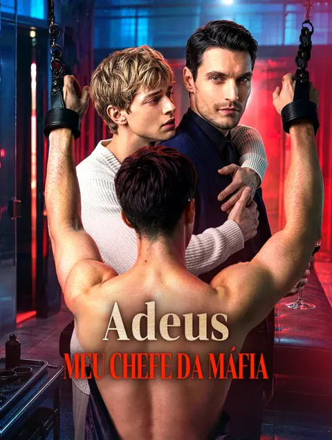 Adeus, Meu Chefe da Máfia capa — assistir aos 40 episódios grátis em HD