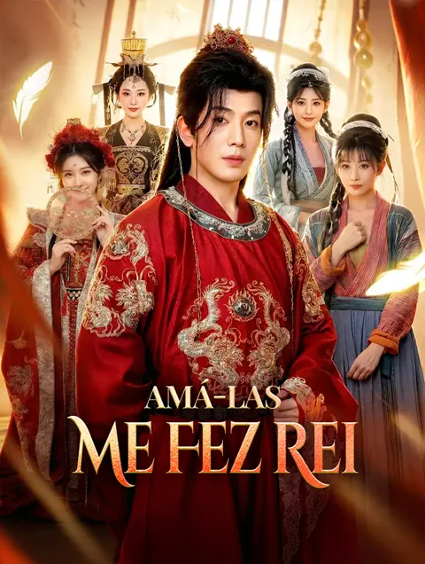 Amá-las Me Fez Rei(Dublado) capa — assistir aos 72 episódios grátis em HD