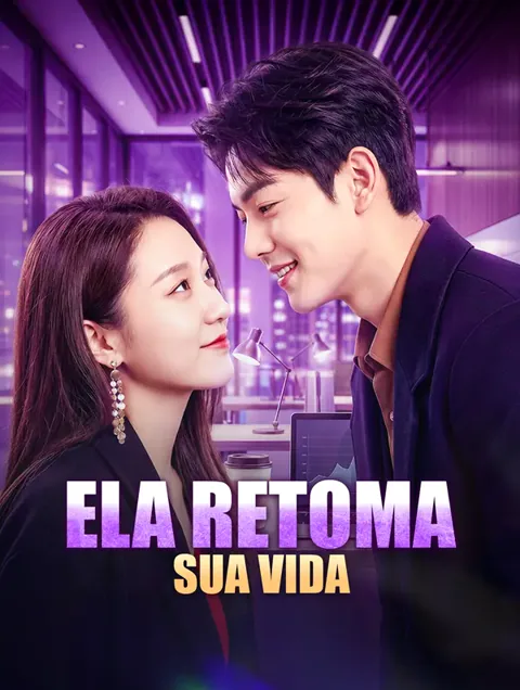 Ela Retoma Sua Vida capa — assistir aos 41 episódios grátis em HD