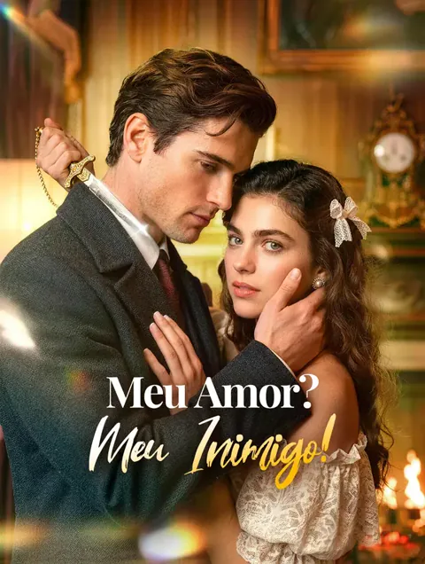Meu Amor? Meu Inimigo! capa — assistir aos 30 episódios grátis em HD