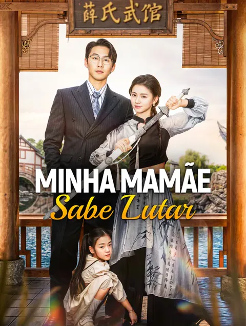 Minha Mamãe Sabe Lutar(Dublado) capa — assistir aos 60 episódios grátis em HD