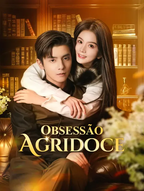 Obsessão Agridoce(Dublado) capa — assistir aos 85 episódios grátis em HD