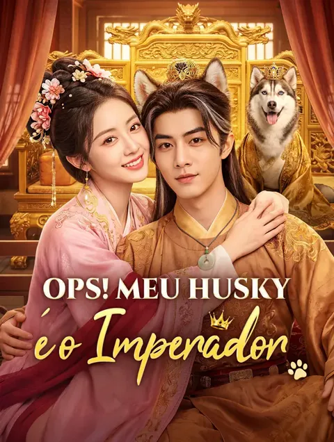 Ops! Meu Husky é o Imperador capa — assistir aos 51 episódios grátis em HD