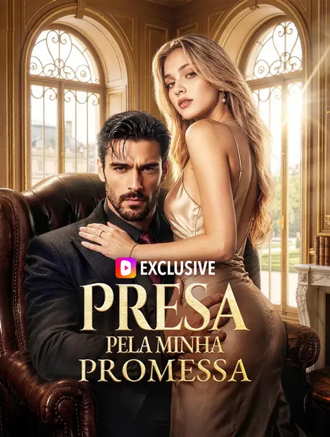 Presa pela Minha Promessa capa — assistir aos 50 episódios grátis em HD