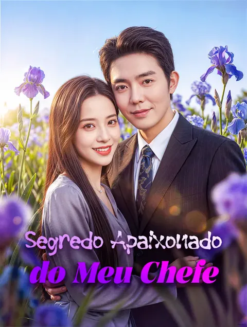 Segredo Apaixonado do Meu Chefe(Dublado) capa — assistir aos 80 episódios grátis em HD