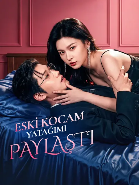 ESKİ KOCAM YATAĞIMI PAYLAŞTI dizisi kapak görseli — 83 bölüm full HD Türkçe izle